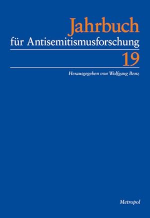 Imagen del vendedor de Jahrbuch fr Antisemitismusforschung / Jahrbuch fr Antisemitismusforschung 19 (2010) a la venta por buchlando-buchankauf