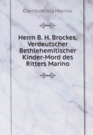 Bild des Verkufers fr Herrn B. H. Brockes Verdeutscher Bethle zum Verkauf von buchlando-buchankauf