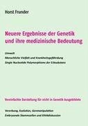 Imagen del vendedor de Neuere Ergebnisse der Genetik und ihre medizinische Bedeutung a la venta por buchlando-buchankauf