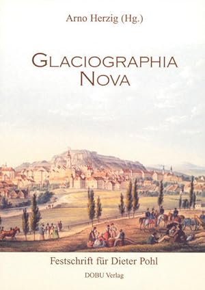 Image du vendeur pour Glaciographia Nova mis en vente par buchlando-buchankauf