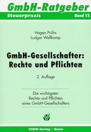 Seller image for GmbH-Gesellschafter: Rechte und Pflichten: Die 70 wichtigsten Rechte und Pflichten eines GmbH-Gesellschafters for sale by buchlando-buchankauf