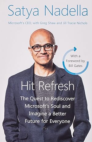 Imagen del vendedor de Hit Refresh Intl: The Quest to Rediscover Microsoft's Soul and Imagine a Better Future for Everyone a la venta por buchlando-buchankauf