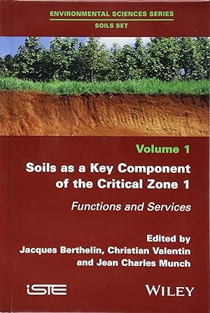 Seller image for Berthelin, J: Soils as a Key Component of the Critical Zone: Functions and Services for sale by buchlando-buchankauf
