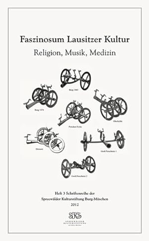 Bild des Verkufers fr Religion, Musik, Medizin (Schriftenreihe der Spreewlder Kulturstiftung Burg-Mschen) zum Verkauf von buchlando-buchankauf