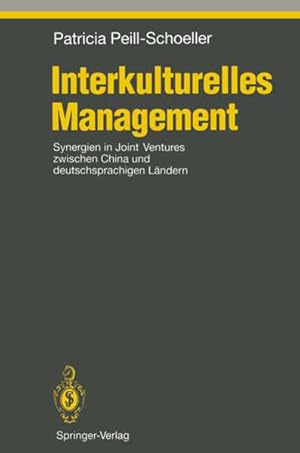 Bild des Verkufers fr Interkulturelles Management: Synergien in Joint Ventures zwischen China und deutschsprachigen Lndern (Ethical Economy) zum Verkauf von buchlando-buchankauf