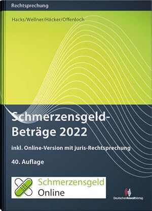 Seller image for SchmerzensgeldBetrge 2022 (Buch mit Online-Zugang): inkl. Online-Zugang mit juris-Rechtsprechung (Rechtsprechungssammlungen) for sale by buchlando-buchankauf