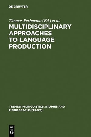 Seller image for Multidisciplinary Approaches to Language Production (Trends in Linguistics. Studies and Monographs [TiLSM], 157, Band 157) for sale by buchlando-buchankauf