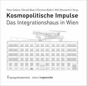 Bild des Verkufers fr Kosmopolitische Impulse: Das Integrationshaus in Wien (Edition Angewandte) zum Verkauf von buchlando-buchankauf