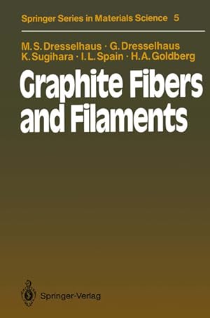 Bild des Verkufers fr Graphite Fibers and Filaments (Springer Series in Materials Science, 5, Band 5) zum Verkauf von buchlando-buchankauf