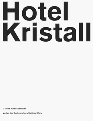 Bild des Verkufers fr Hotel Kristall zum Verkauf von buchlando-buchankauf