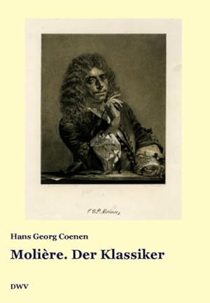 Bild des Verkufers fr Molire. Der Klassiker (Ars poetica. Schriften zur Literaturwissenschaft) zum Verkauf von buchlando-buchankauf