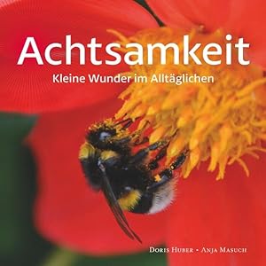 Seller image for Achtsamkeit: Kleine Wunder im Alltglichen for sale by buchlando-buchankauf
