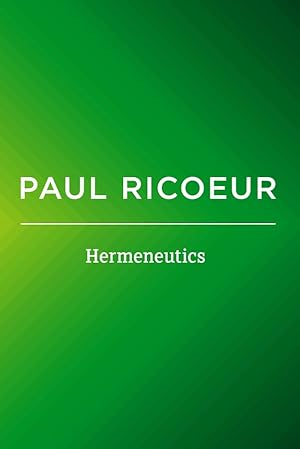 Bild des Verkufers fr Ricoeur, P: Hermeneutics: Writings and Lectures zum Verkauf von buchlando-buchankauf