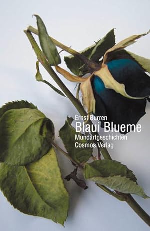 Bild des Verkufers fr Blaui Blueme: Mundartgeschichten zum Verkauf von buchlando-buchankauf