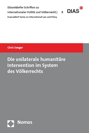 Seller image for Die unilaterale humanitre Intervention im System des Vlkerrechts for sale by buchlando-buchankauf