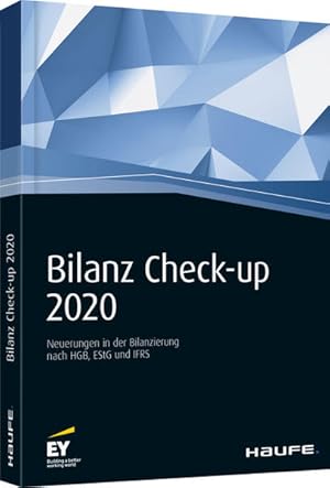 Immagine del venditore per Bilanz Check-up 2020: Neuerungen in der Bilanzierung nach HGB, EStG und IFRS venduto da buchlando-buchankauf