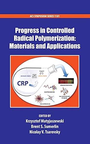 Immagine del venditore per Matyjaszewski, K: Progress in Controlled Radical Polymerizat (ACS Symposium Series, Band 1101) venduto da buchlando-buchankauf