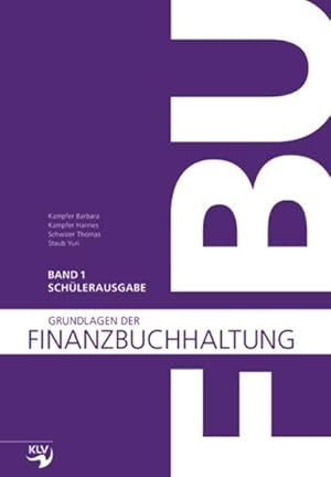 Bild des Verkufers fr Grundlagen der Finanzbuchhaltung: Schlerausgabe zum Verkauf von buchlando-buchankauf