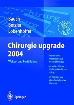 Image du vendeur pour Chirurgie upgrade 2004: Weiter- und Fortbildung mis en vente par buchlando-buchankauf