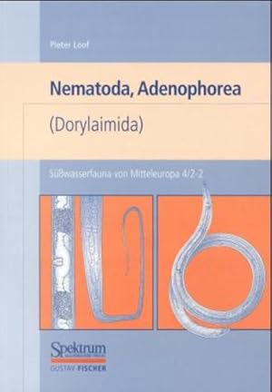 Süßwasserfauna von Mitteleuropa, 21 Bde., Bd.4/2-1, Nematoda, Adenophorea (Dorylaimida)