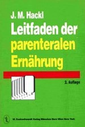 Leitfaden der parenteralen Ernährung