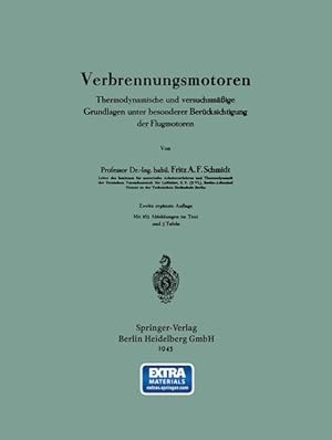 Seller image for Verbrennungsmotoren: Thermodynamische und versuchsmige Grundlagen unter besonderer Bercksichtigung der Flugmotoren for sale by buchlando-buchankauf