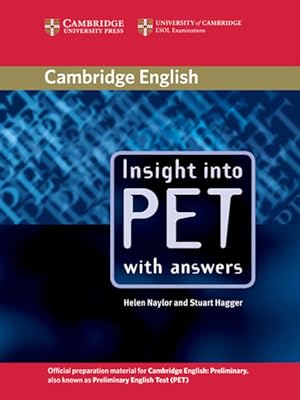 Immagine del venditore per Insight into PET: Lower intermediate. Student's Book with answers venduto da buchlando-buchankauf
