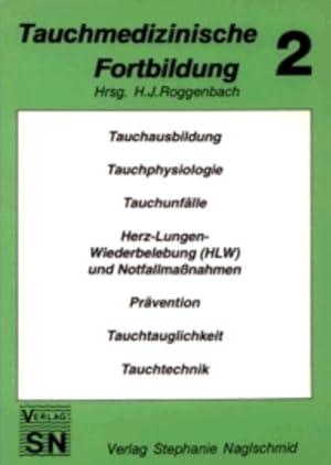 Bild des Verkufers fr Tauchmedizinische Fortbildung, Bd.2 zum Verkauf von buchlando-buchankauf