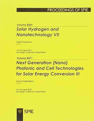 Image du vendeur pour Solar Hydrogen and Nanotechnology VII: 13-16 August 2012, San Diego, California, United States mis en vente par buchlando-buchankauf