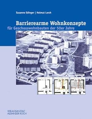 Immagine del venditore per Barrierearme Wohnkonzepte: Fr Geschosswohnbauten der 50er Jahre venduto da buchlando-buchankauf