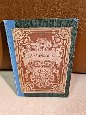 Imagen del vendedor de Alte Bekannte. Ein Nachtrag zu den Tage- und Lebensbchern. Mit 7 illuminirten Bildern von Th. Hosemann. a la venta por Antiquariat Friederichsen