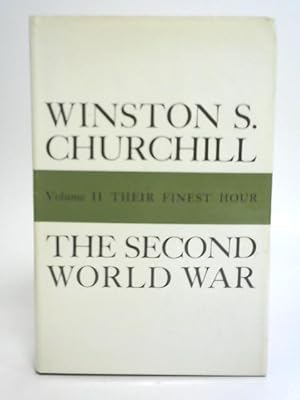 Seller image for The Second World War, Vol II Their Finest Hour for sale by World of Rare Books