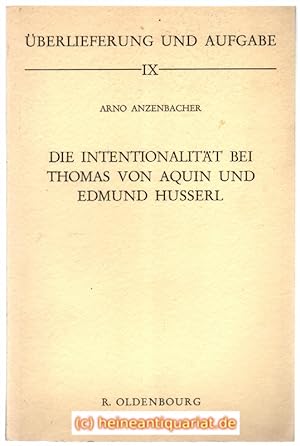 Die Intentionalität bei Thomas von Aquin und Edmund Husserl.