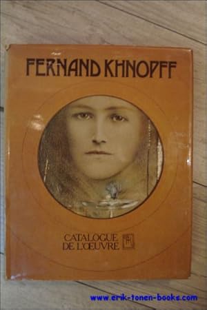 Image du vendeur pour FERNAND KHNOPFF: CATALOGUE DE L'OEUVRE mis en vente par BOOKSELLER  -  ERIK TONEN  BOOKS