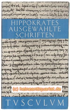 Ausgewählte Schriften. Griechisch und deutsch. Herausgegeben und übersetzt von Charlotte Schubert...