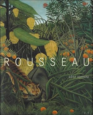 Bild des Verkufers fr Henri Rousseau: Der Zollner : Grenzganger Zur Moderne zum Verkauf von BOOKSELLER  -  ERIK TONEN  BOOKS