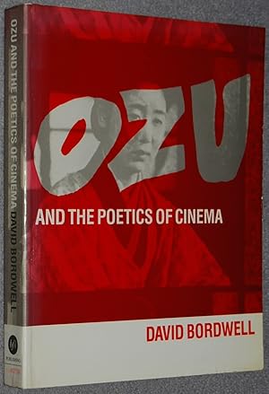 Imagen del vendedor de Ozu and the Poetics of Cinema a la venta por Springhead Books