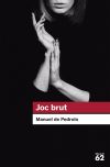 Seller image for Joc brut for sale by Agapea Libros