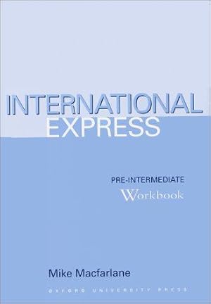 Immagine del venditore per International Express: Pre-Intermediate: Workbook: With Key venduto da WeBuyBooks