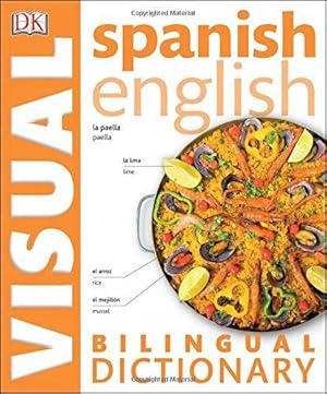 Imagen del vendedor de Spanish English Bilingual Visual Dictionary (DK Visual Dictionaries) a la venta por WeBuyBooks