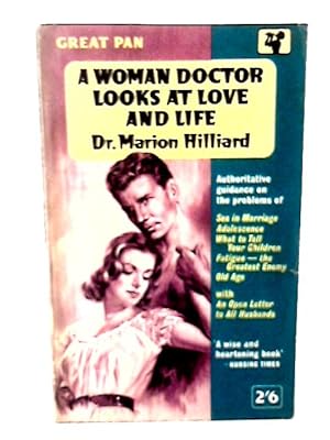 Imagen del vendedor de A Woman Doctor Looks At Love And Life a la venta por World of Rare Books