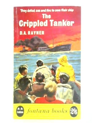 Bild des Verkufers fr The Crippled Tanker zum Verkauf von World of Rare Books