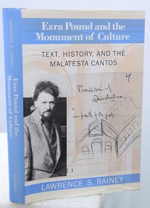 Seller image for EZRA POUND AND THE MONUMENT OF CULTURE. Text, History, and the Malatesta Cantos. for sale by Francis Edwards ABA ILAB