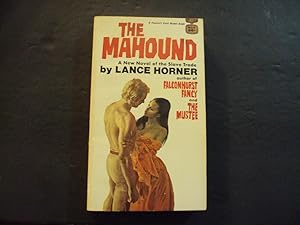 Seller image for The Mahound pb Lance Horner 1st Print 1st ed 1969 Fawcett for sale by Joseph M Zunno