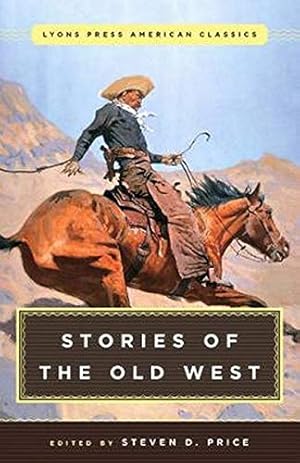 Bild des Verkufers fr Western Stories a Lyons Classipb: Lyons Press Classics zum Verkauf von WeBuyBooks