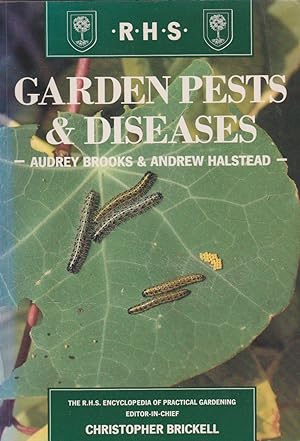Image du vendeur pour Garden Pests& Diseases: The RHS Encyclopedia of Practical Gardening mis en vente par The Glass Key