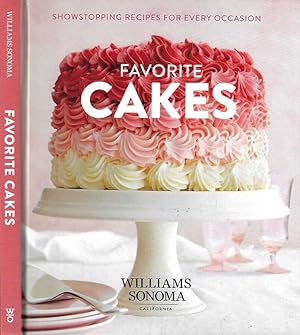 Seller image for Favorite Cakes. Showstopping recipes for every occasion for sale by Biblioteca di Babele