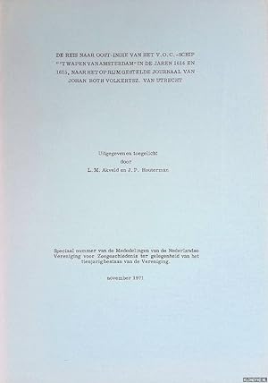 Imagen del vendedor de De reis naar Oost-Indie van het VOC-schip "'t Wapen van Amsterdam" in de jaren 1614 en 1615 a la venta por Klondyke