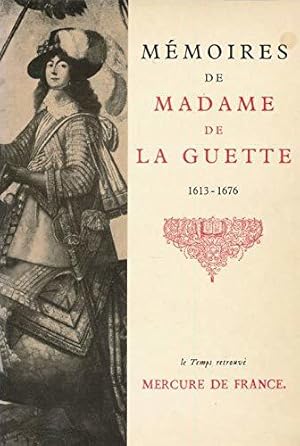 Seller image for Mmoires de Madame de La Guette crits par elle-mme for sale by JLG_livres anciens et modernes