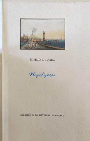 Immagine del venditore per Napoli persa venduto da Biblioteca di Babele